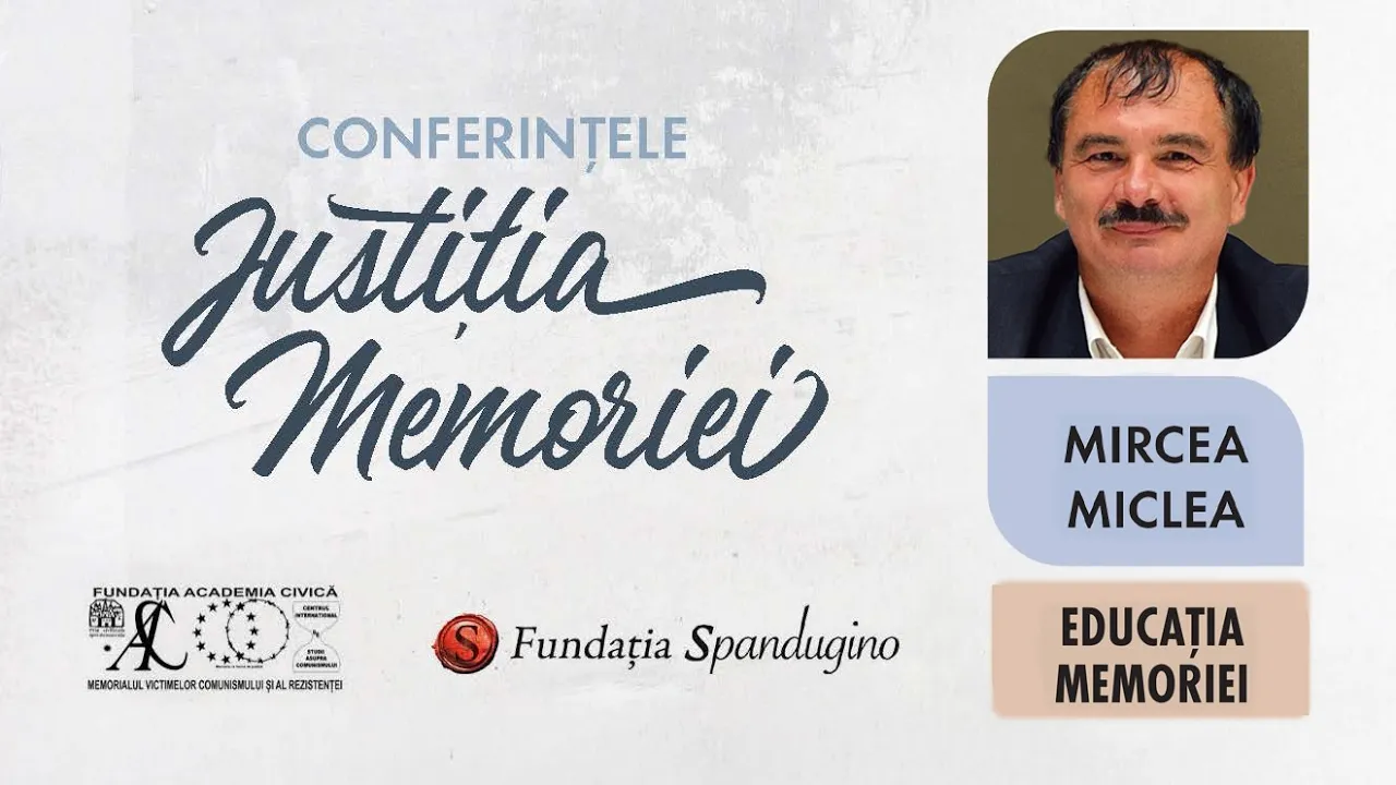 Justiția Memoriei. Mircea Miclea - EDUCAȚIA MEMORIEI