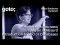 A Fun Absurd Introduction to Vector Databases Alexander Chatzizacharias GOTO 2025