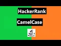 CamelCase Hackerrank Solution - java 8 Hackerrank Algorithm
