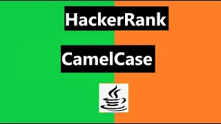 CamelCase Hackerrank Solution - java 8 Hackerrank Algorithm