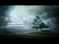 JESUS SEE ME || INTERCESSORY WORSHIP || Theophilus Sunday
