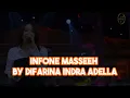 DIFARINA INDRA ADELLA - INFONE MASSEEH