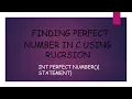 Finding perfect number in c using recursion