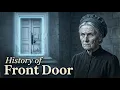 The Front Door The Most Overrated Part of Every House