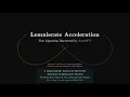 Lemniscate Acceleration