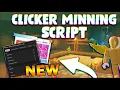 UPDATED Clicker Mining Simulator Script PASTEBIN 2023 GET UGC AUTOFARM AUTO SELL AUTO EQUIP