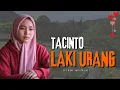 Lagu Tacinto Laki Urang - Lagu Minang Terbaru