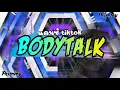 Download Lagu bodytalk แดนซ์tiktok ⭐️ ปริมมี่