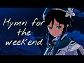 Lagu [AMV/GMV] |HYMN FOR THE WEEKEND| - |GENSHIN IMPACT|