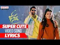 Lagu Super Cute Video Song With Lyrics | Bheeshma Movie | Nithiin, Rashmika | Mahati Swara Sagar