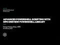 Advanced PowerShell Scripting with HPE OneView PowerShell Library