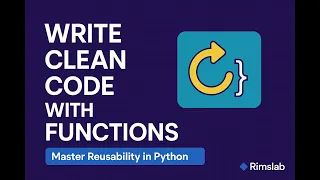 Python Functions Explained Simply and East Write Reusable Code
