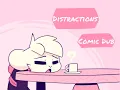 Distractions Whygena Comic Dub