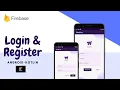 Create Login And Registration Screen In Android Using Firebase App Development Tutorial Part 4