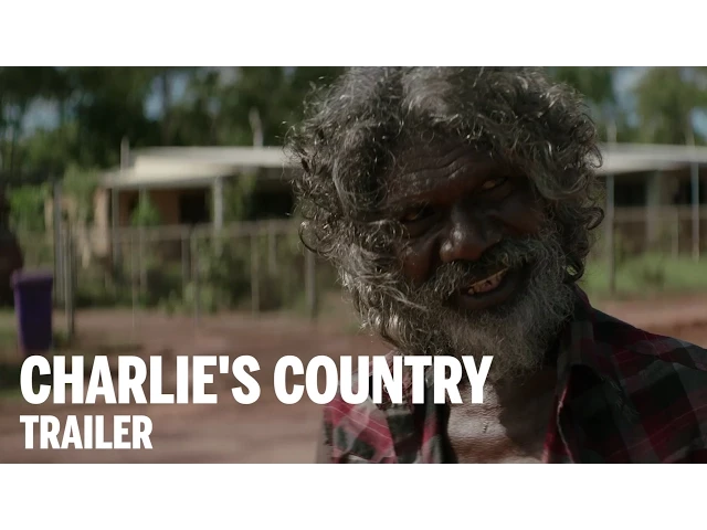 CHARLIE'S COUNTRY Trailer | Festival 2014