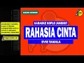 Download Lagu RAHASIA CINTA || KARAOKE KOPLO JARANAN || NADA COWOK