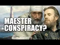 Who do the Maesters actually serve