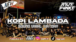 dj kopi lambada style bosil kampoeng ayuy frx djviral dj jedagjedugviral remix