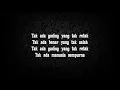 Download Lagu Anji - Tak Ada Gading Yang Tak Retak (lirik)