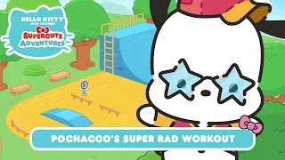 Pochacco s Super Rad Workout Hello Kitty and Friends Supercute Adventures S11 EP13