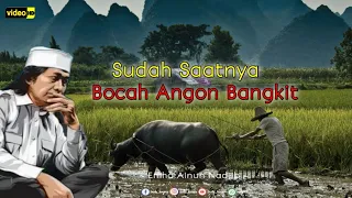 Download 🔴Sudah Saatnya Cah Angon Bangkit..!! Memasuki Dunia Lir ilir || Cak Nun MP3