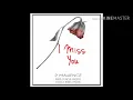 Lagu I MISS YOU - P Mawenge