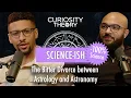 Astrology Astronomy Were Married - Then Astronomy Filed For That D-I-V-O-R-C-E