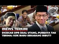Download Lagu Menohok! Kata-Kata Purbaya Kepada DPR RI: Kok Baru Sekarang Ribut? Dulu ke Mana? | iNews Terkini