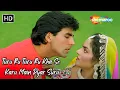 Turu Ru Turu Ru Kha Se Karu Main Pyar Suru | Madhoo \u0026 Akshay Kumar songs | Kumar Sanu Romantic Songs
