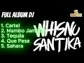 Whisnu Santika Full Album Pilihan Terbaik #whisnusantika #cartel #mambo