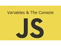JavaScript Lesson 2 Variables And The Console
