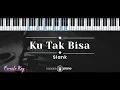 Download Lagu Ku Tak Bisa – Slank (KARAOKE PIANO - FEMALE KEY)