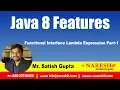 Java 8 0 Features Functional Interface Lambda Expression Part-1 by Mr Satish Gupta