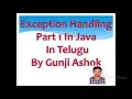 Exception Handling Part 1 In Java In Telugu By Gunji Ashok