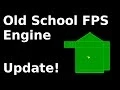 Old school FPS Engine - Update Maps Fonts Fixes