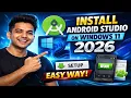 Install Android Studio on Windows 11 2026 Easy Step-by-Step Guide