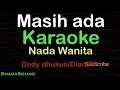 Download Lagu MASIH ADA -Lagu Nostalgia-Dedy dhukun/Dian PP /KARAOKE WANITA​⁠ -Female-Cewek-Perempuan@UcokkuYasir