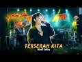Download Lagu TERSERAH KITA - RINDI SAFIRA - WONGJOWO x GB AUDIO FYP TIK TOK