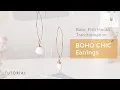 Fish Hook Earrings Transformation Part 2 Basic to Minimalist Boho Earrings