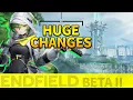 Lagu Those Changes in ENDFIELD are CRAZY | Beta Test II |【Arknights: Endfield】