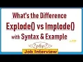 24 What is the difference between implode and explode function in PHP