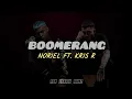 Norlel Ft. Kris R - Boomerang [Letra]