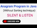 Anagram Program in Java without Sorting technique
