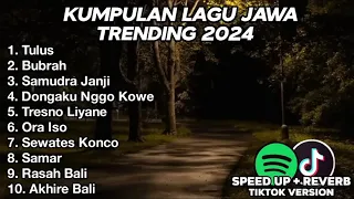 kumpulan lagu jawa full album 2024 tulus bubrah samudra janji