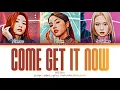 Download Lagu AR3NA - COME GET IT NOW Lyrics Thai/Han/Rom/Eng