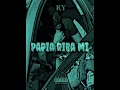 RY - Papia riba mi