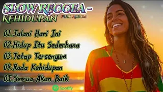bikin candu koleksi album slow reggae kehidupan lagu santai cocok buat nemenin aktivitas
