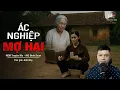 Download Lagu Truyện Ma Mới NGHIỆP ÁC MỢ HAI - Hồn Mợ Cả Về Đòi Mạng Bá Hộ Họ Bùi MC Đình Soạn Kể