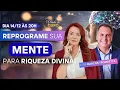 Lagu COMO REPROGRAMAR A SUA MENTE PARA A RIQUEZA DIVINA | MARCOS TROMBETTA