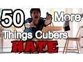 50 More - Things Cubers Hate Part 2